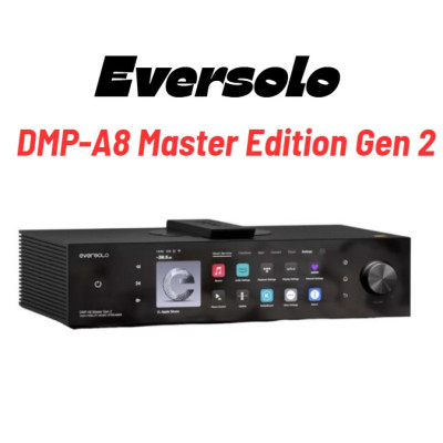 Eversolo DMP-A8 Gen 2 Master Edition